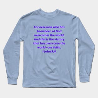 Bible Verse 1 John 5:4 Long Sleeve T-Shirt